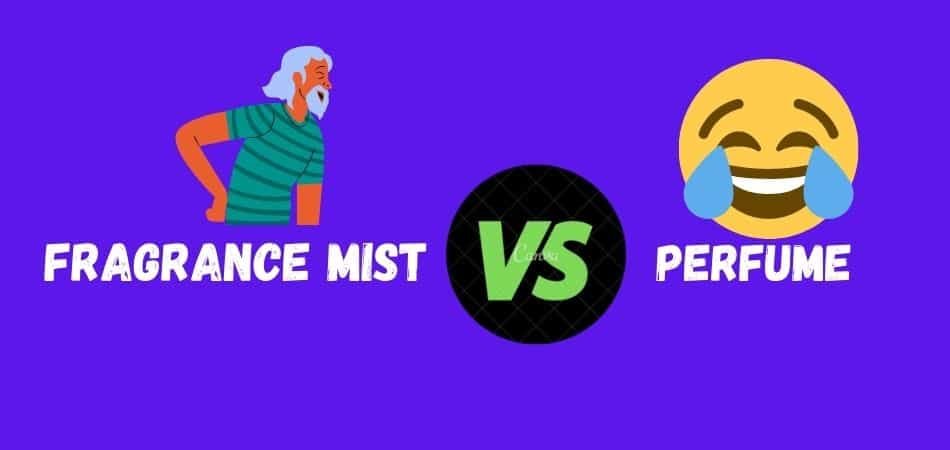 fragrance mist vs perfume