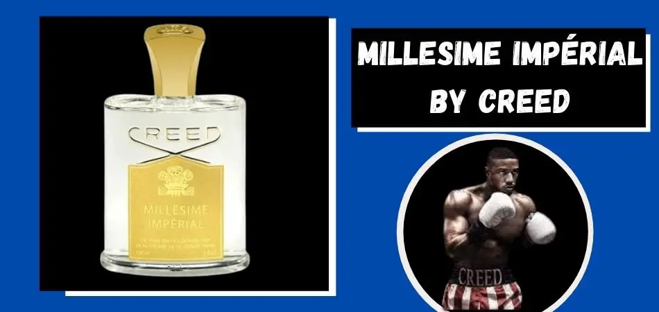 Millesime Impérial by Creed