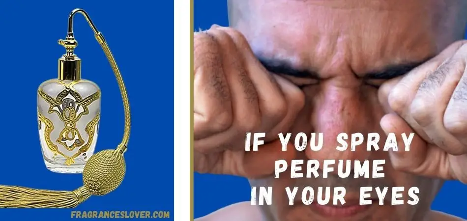 what to do if you spray perfume in your eye