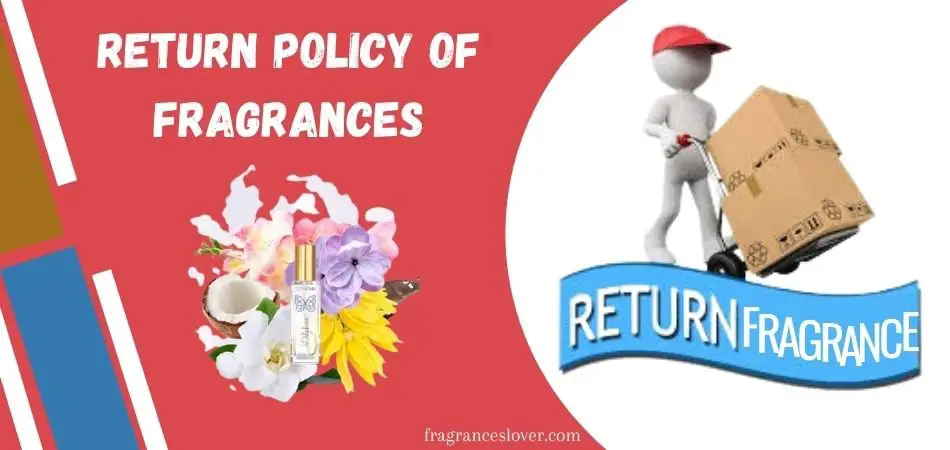 Return Policy Of Fragrances