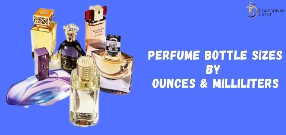 perfume bottle sizes