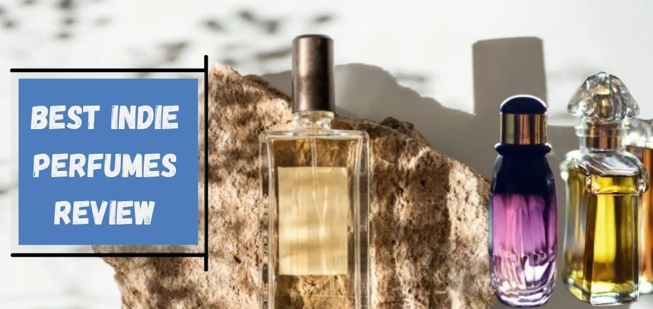 Best Indie Perfumes